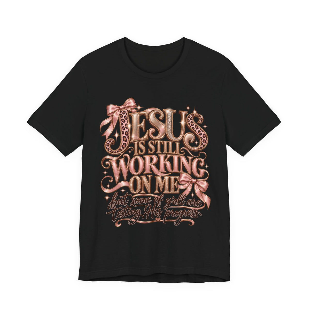Jesus still working … testing