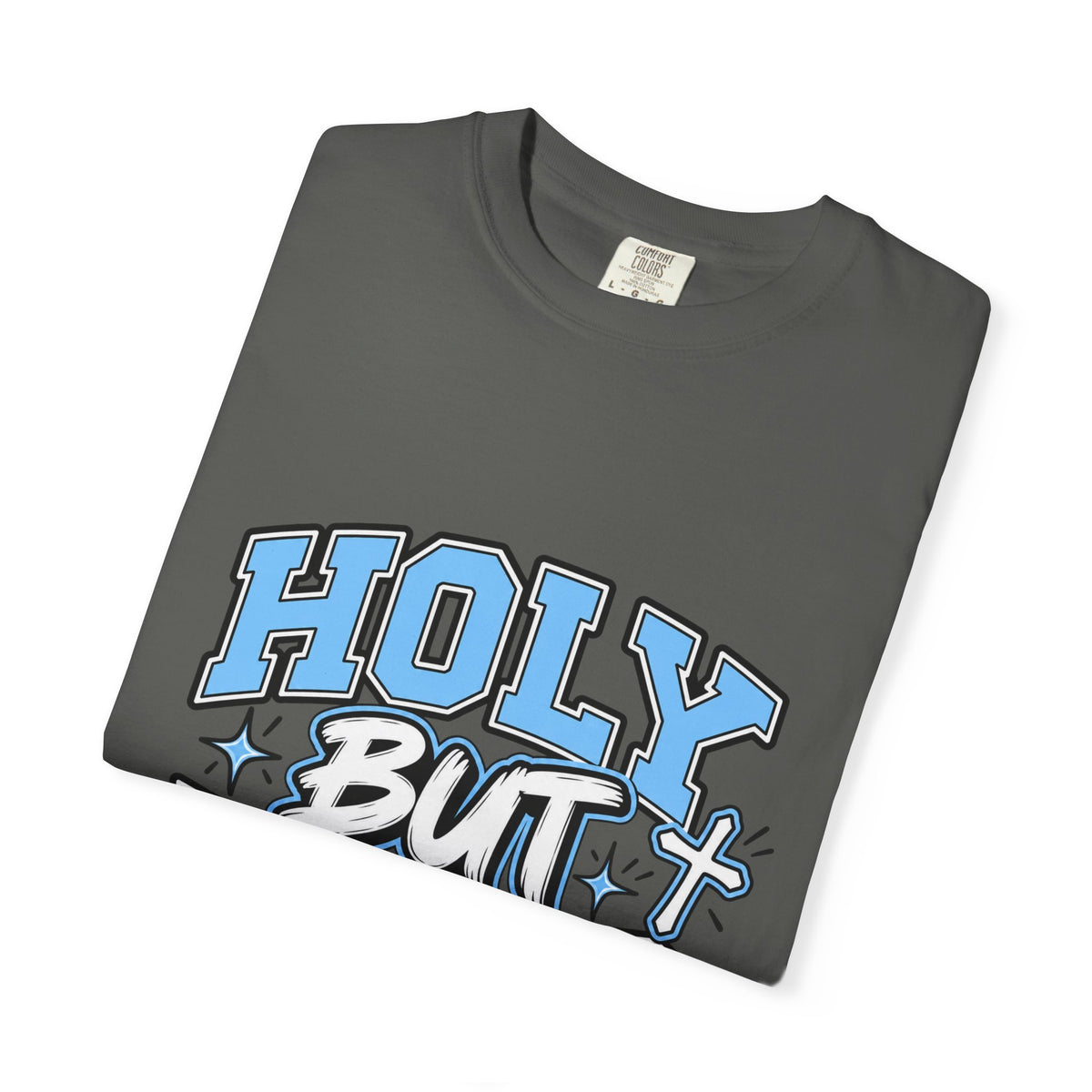 Holy But Hood T-Shirt — 'Pray For My Patience' Graphic Tee