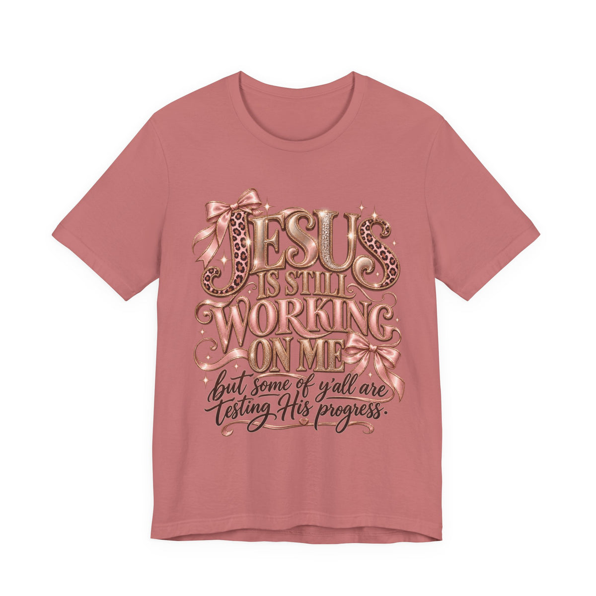 Jesus still working … testing