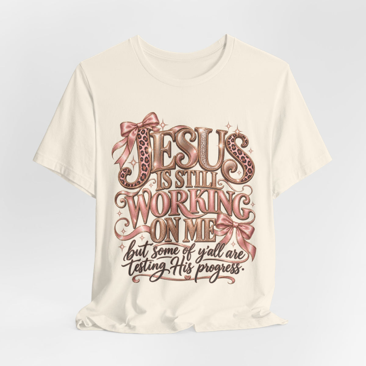 Jesus still working … testing