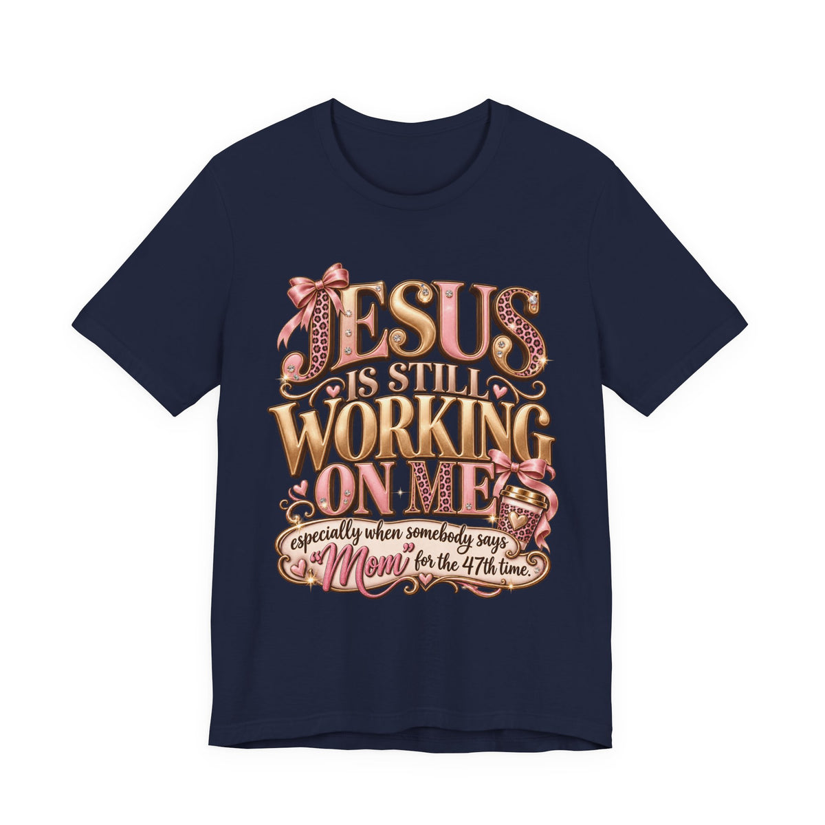 Jesus is Still working - mom Ed