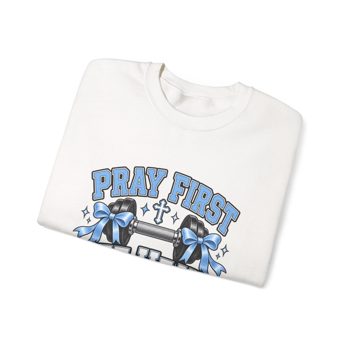 Pray 1st lift heavy