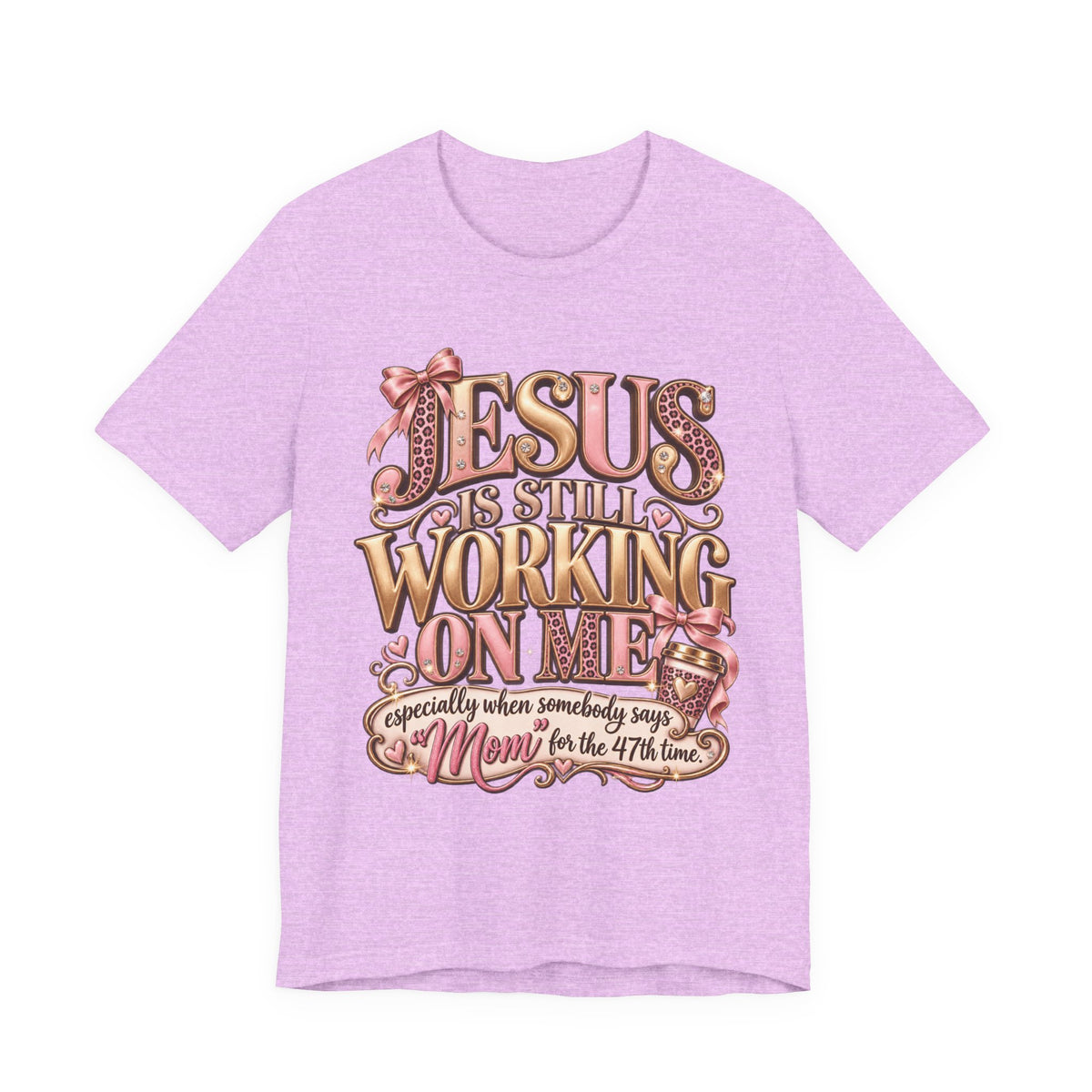 Jesus is Still working - mom Ed