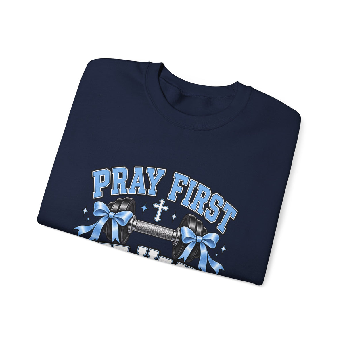 Pray 1st lift heavy