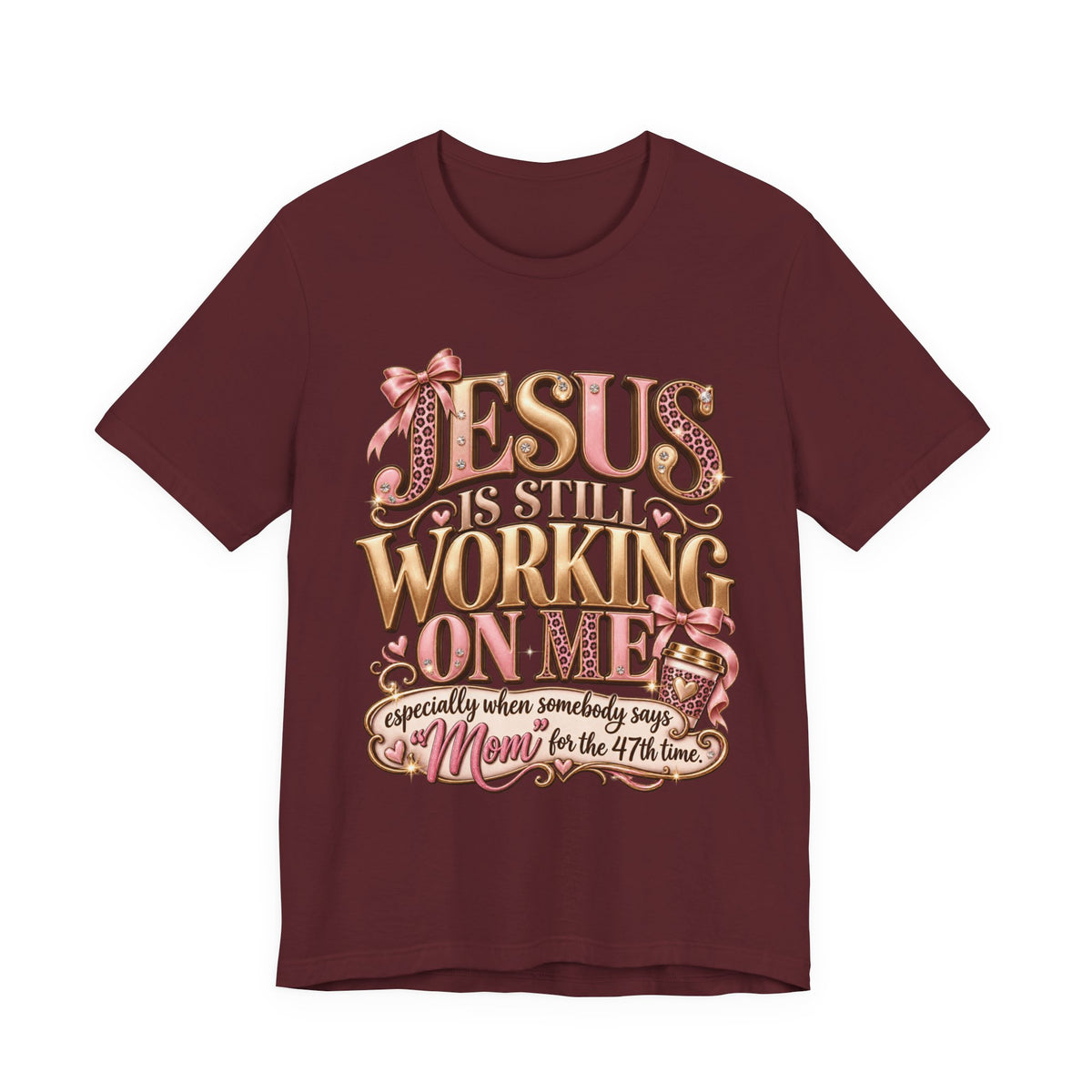 Jesus is Still working - mom Ed