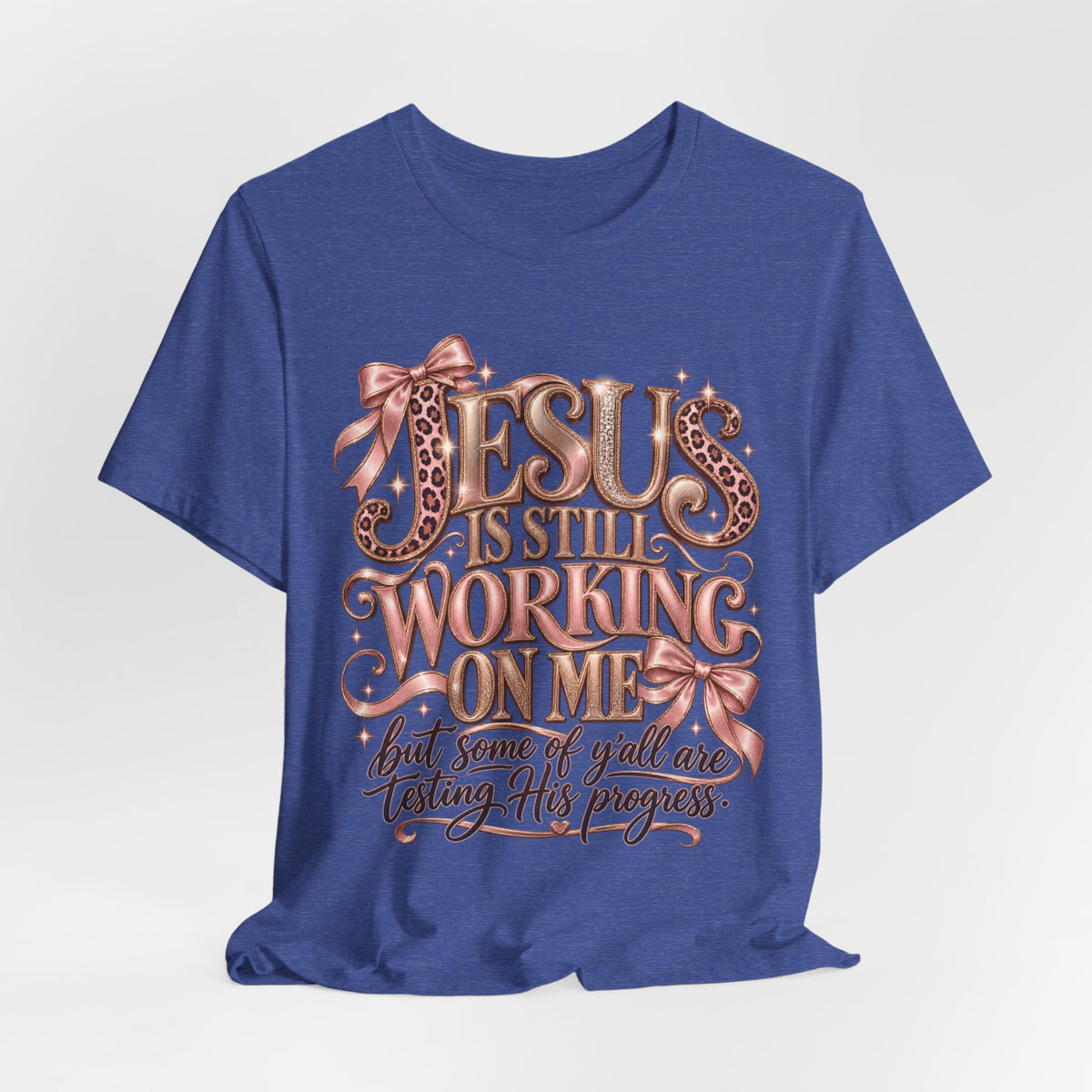 Jesus still working … testing