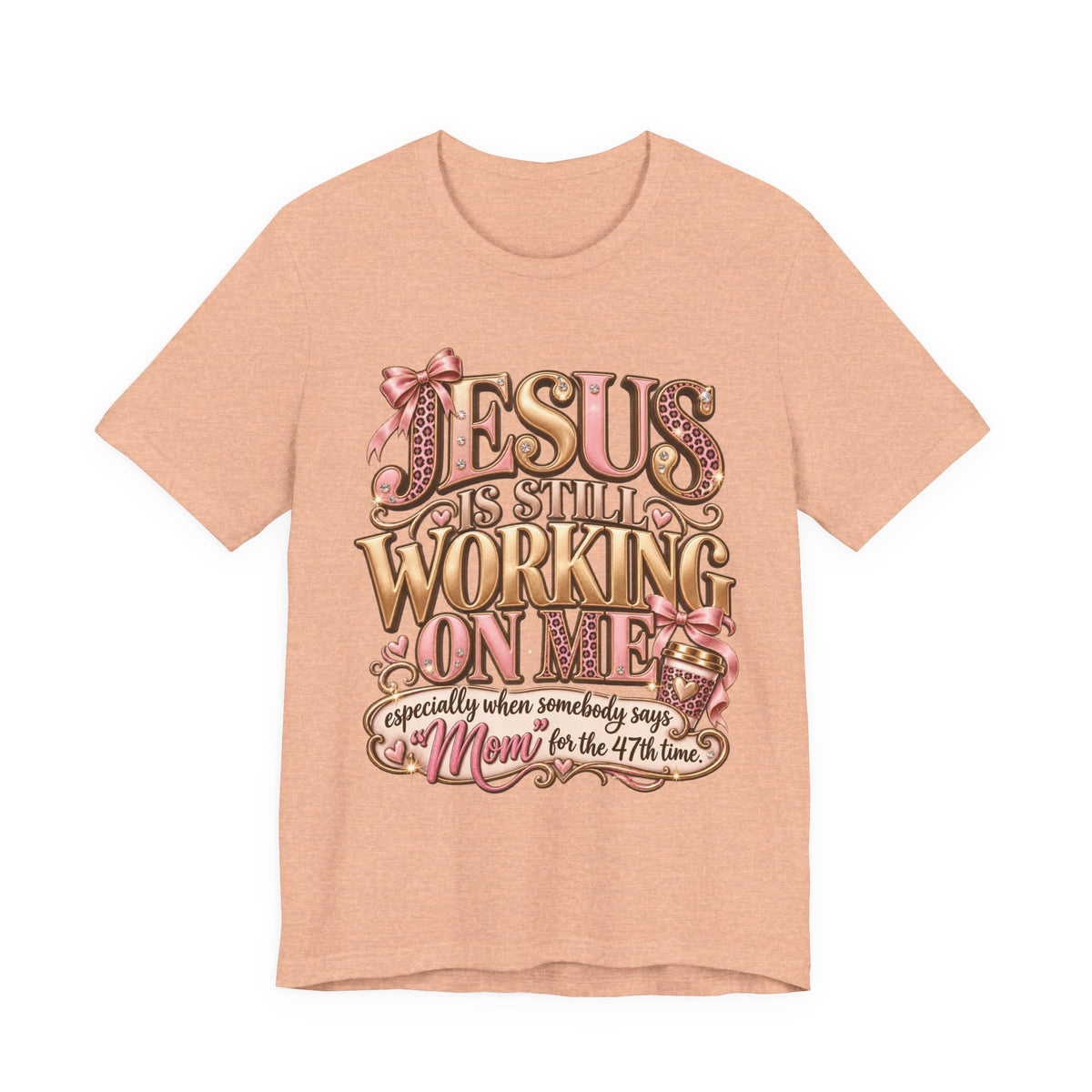Jesus is Still working - mom Ed