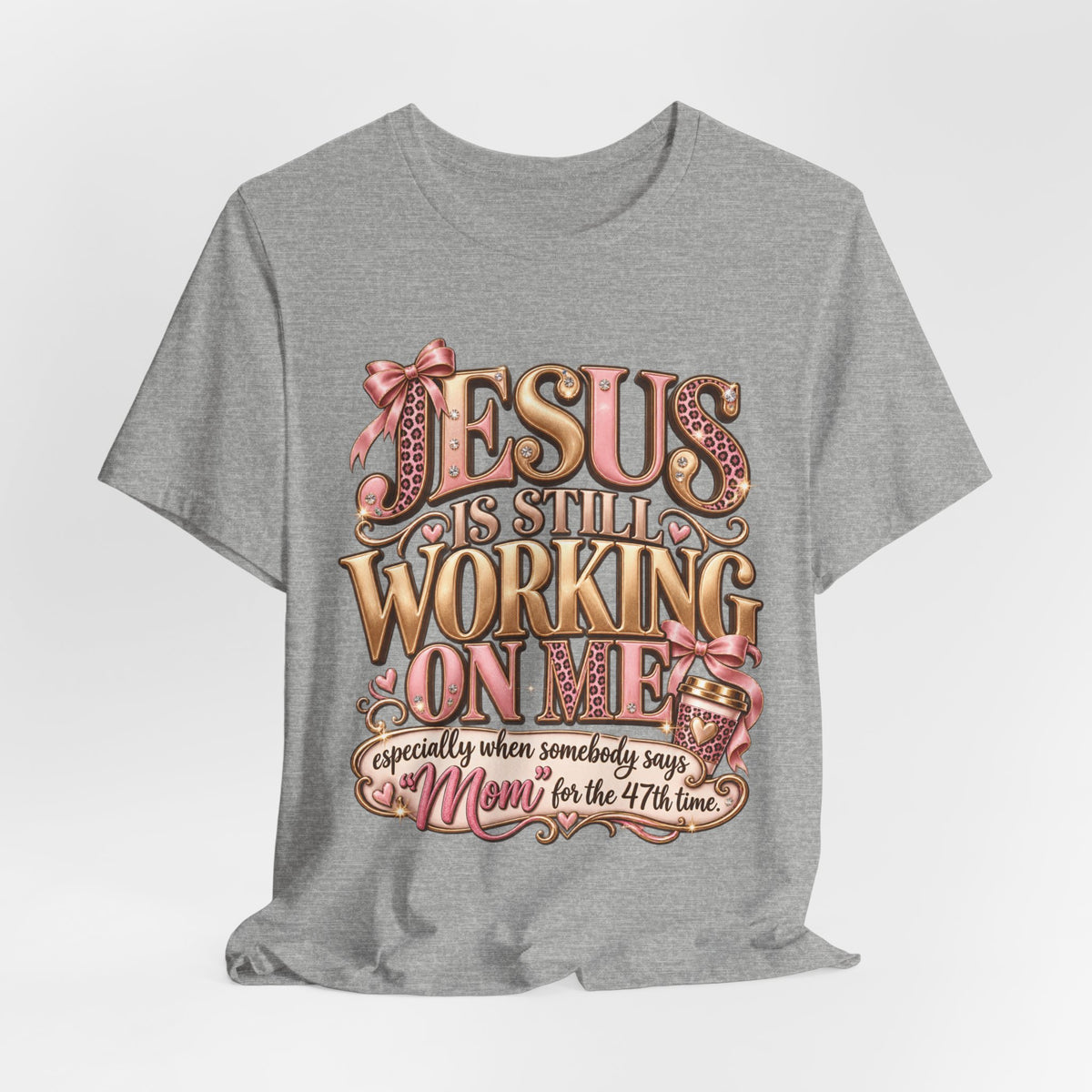 Jesus is Still working - mom Ed
