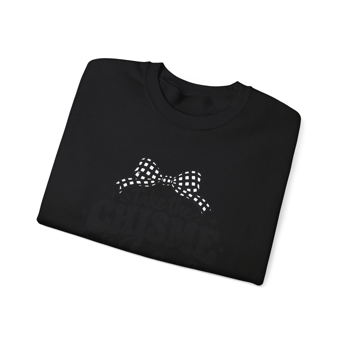 Christian Crewneck Sweatshirt - "Take the Chisme to Jesus, Not the Group Chat"