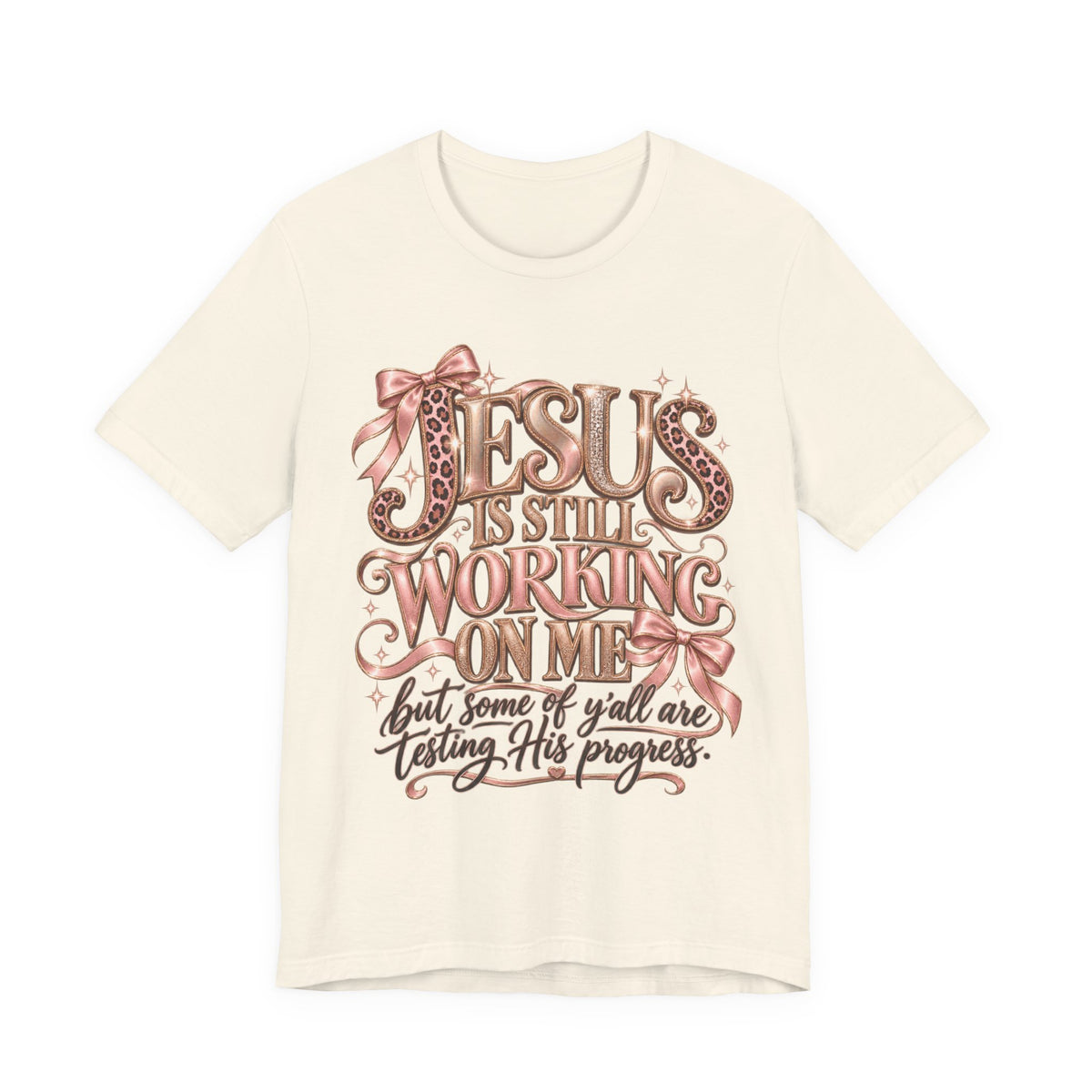 Jesus still working … testing