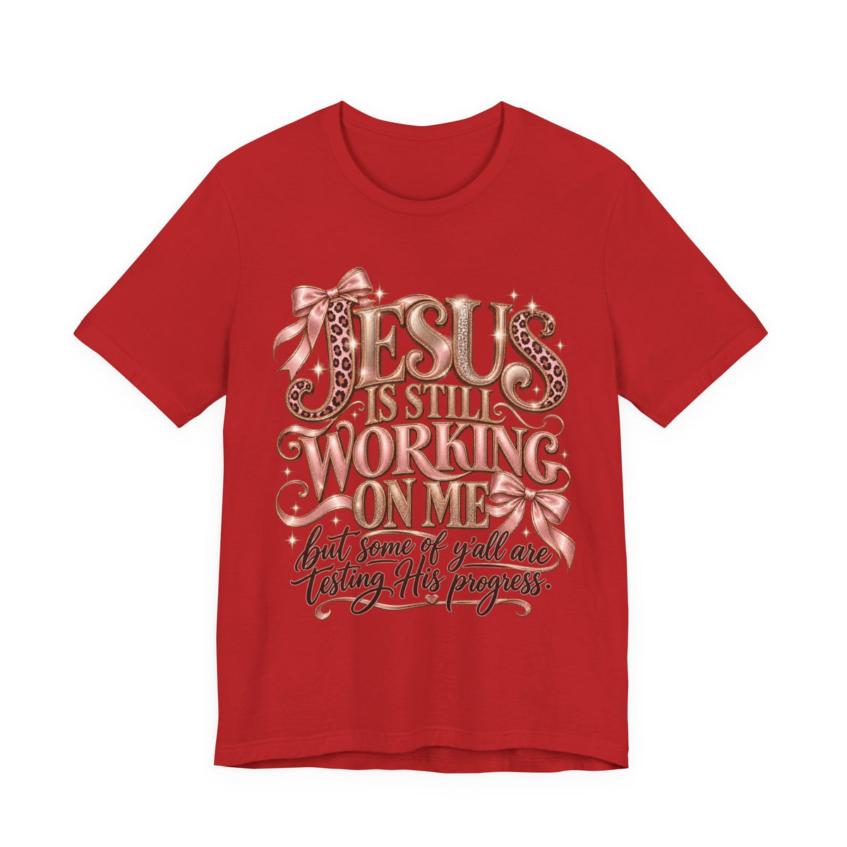 Jesus still working … testing