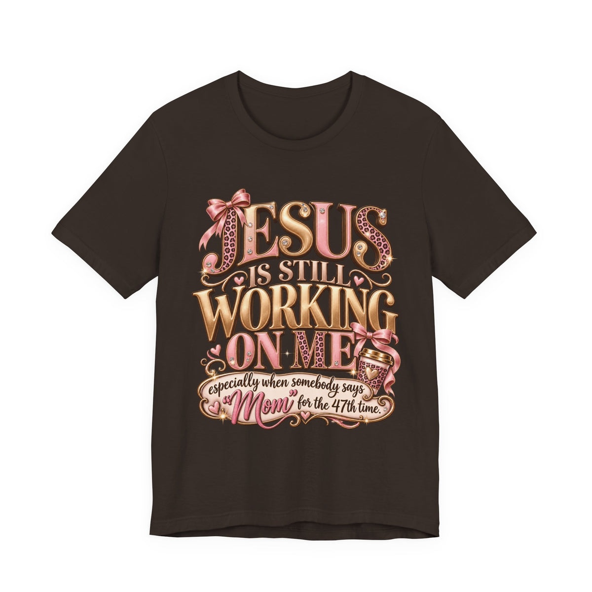 Jesus is Still working - mom Ed