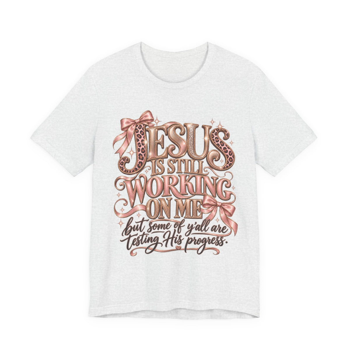 Jesus still working … testing