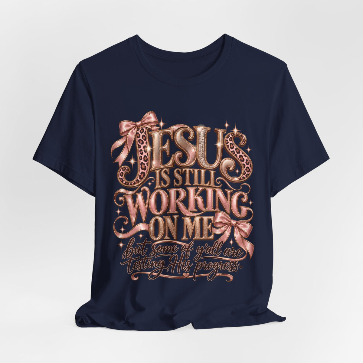 Jesus still working … testing