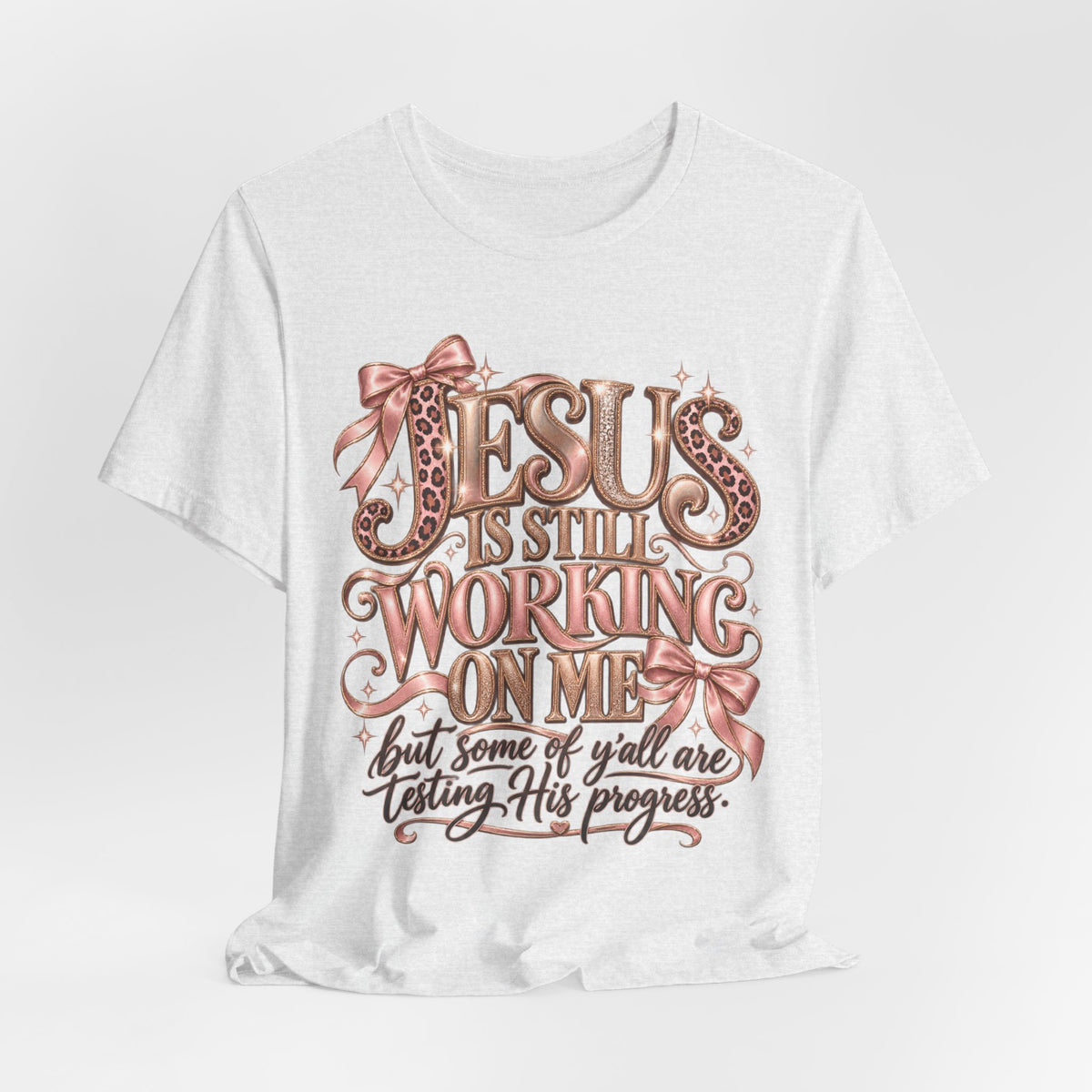 Jesus still working … testing