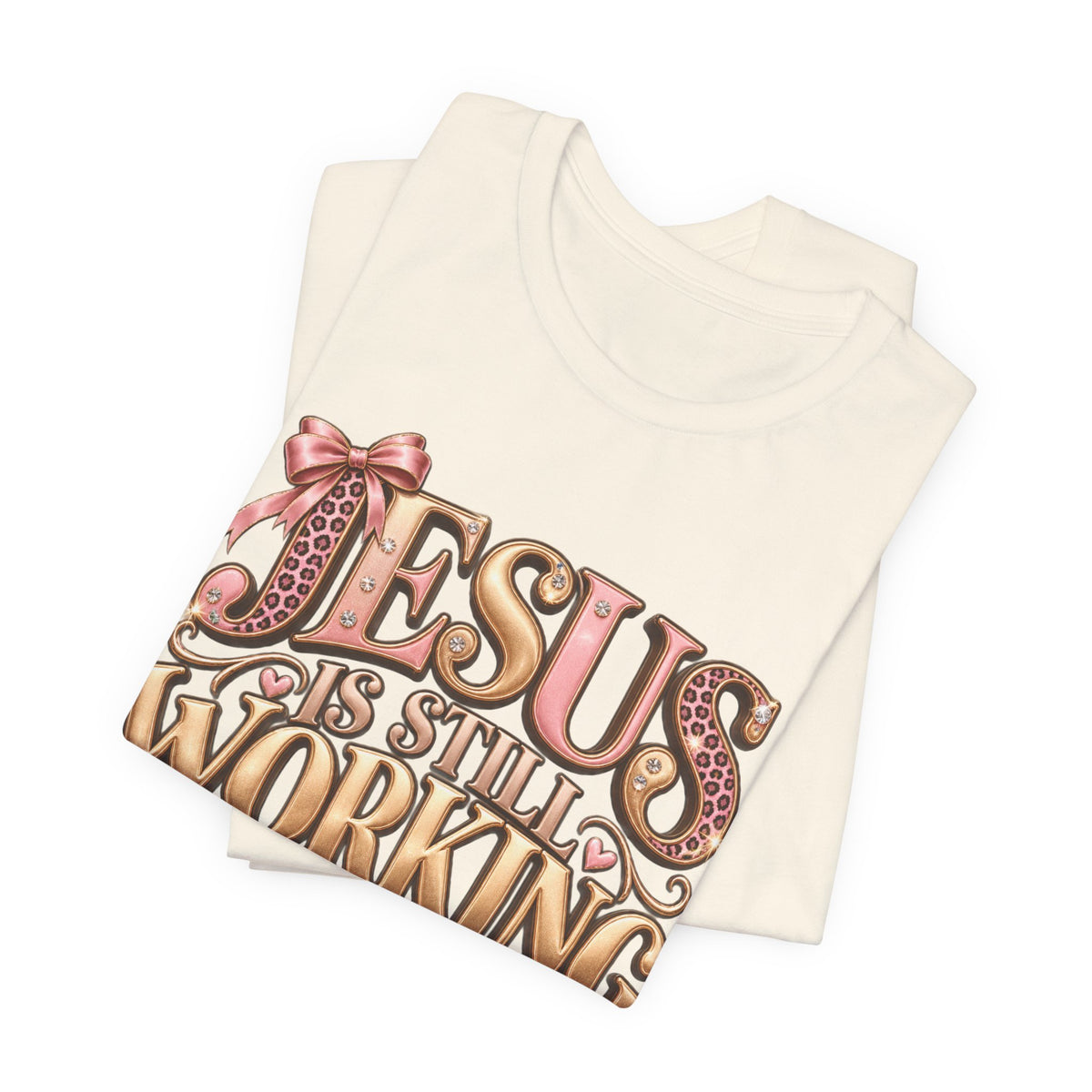 Jesus is Still working - mom Ed