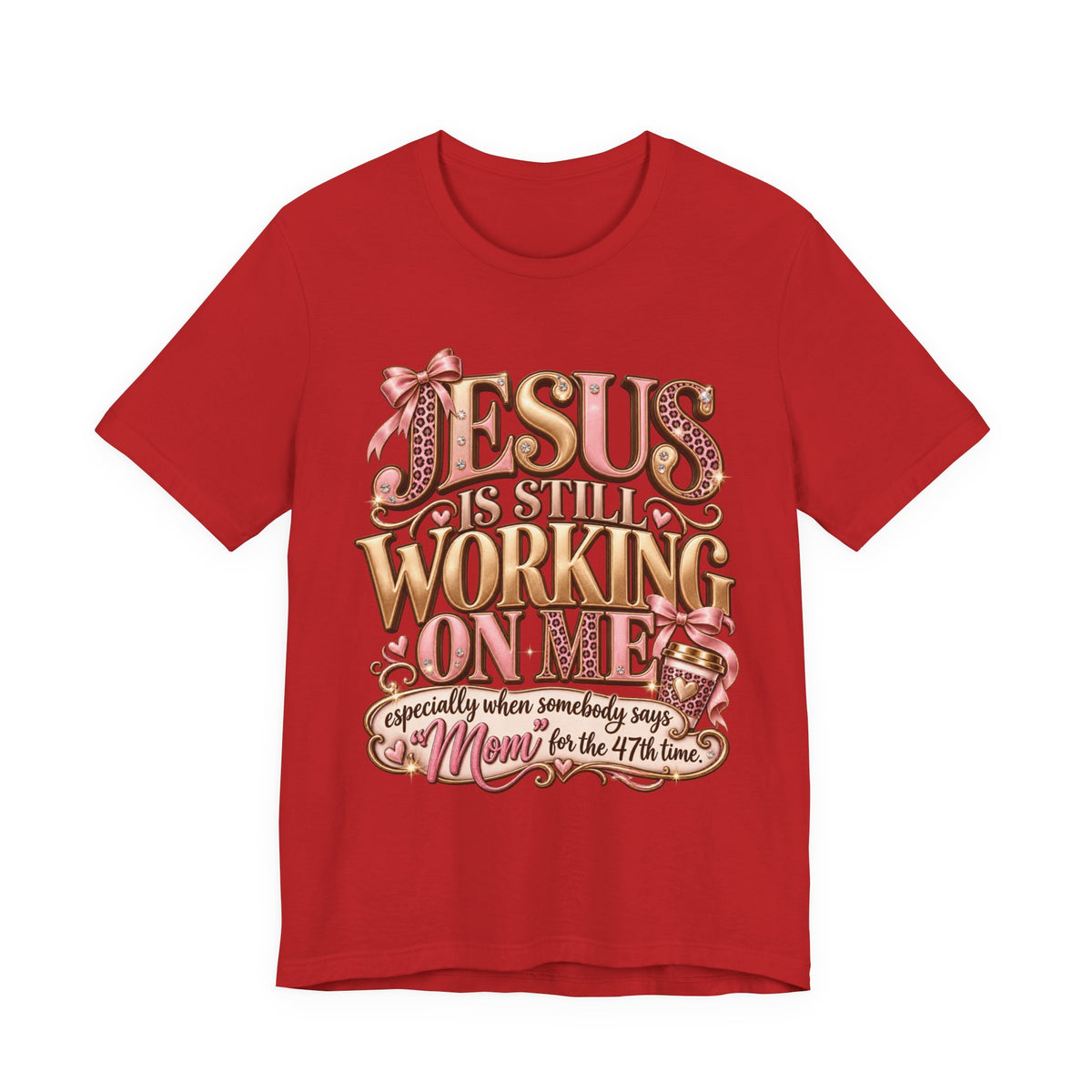 Jesus is Still working - mom Ed