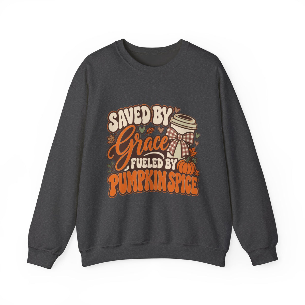 Crewneck Sweatshirt - "Saved by Grace, Fueled by Pumpkin Spice" Fall Faith Graphic