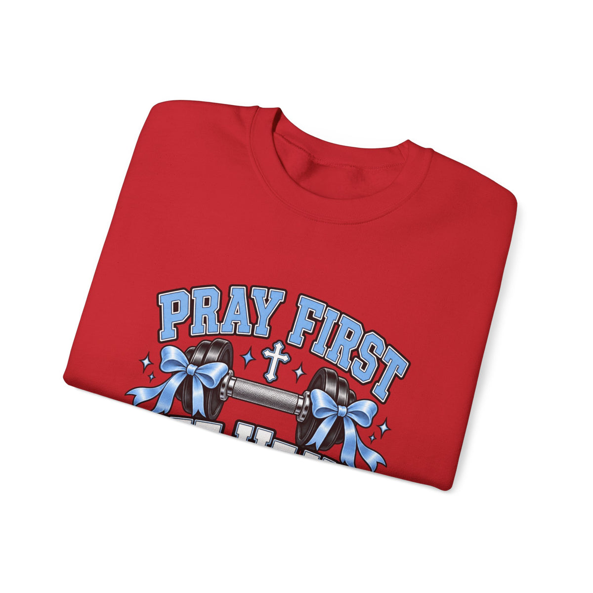Pray 1st lift heavy